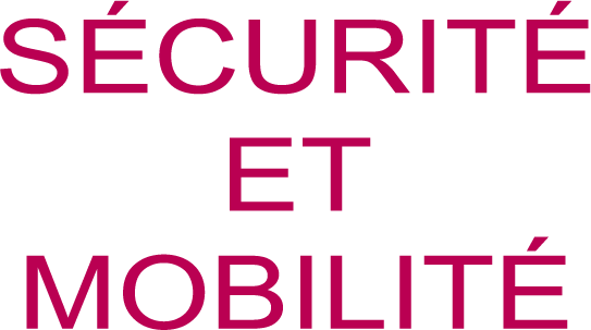 Sécurité et mobilité